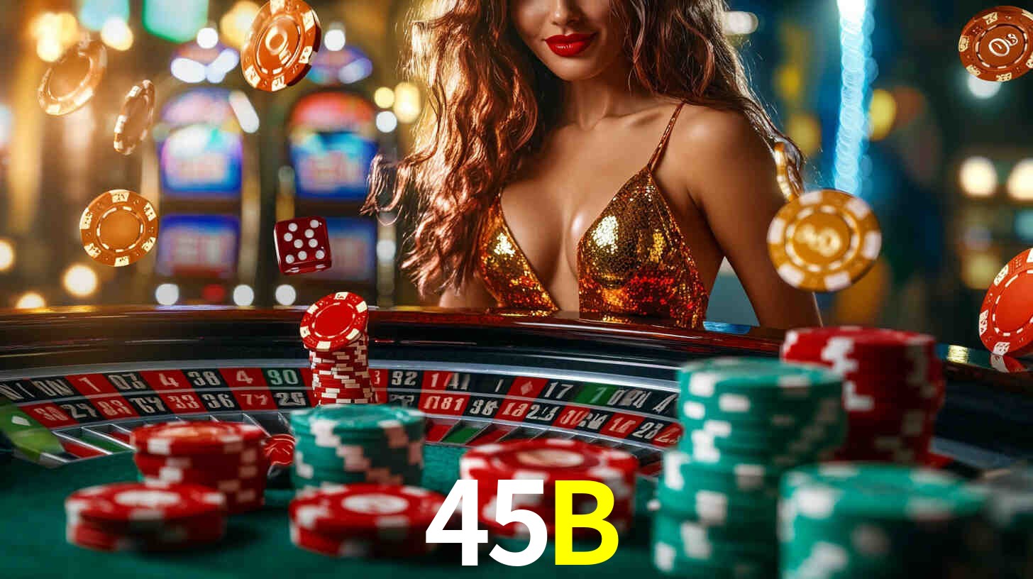 45B,45B Bet